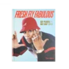 Fresh fly fabulous: 50 years of hip hop style Fresh fly fabulous: 50 years of hip hop style