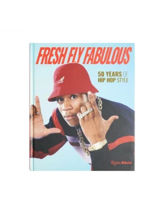 Fresh fly fabulous: 50 years of hip hop style